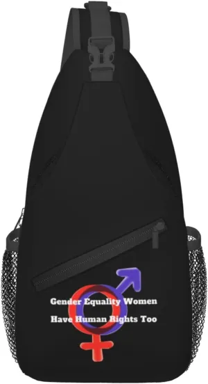 Gender Equality Women Have Human Rights Too Crossbody Bags For Women Men Chest Backpack Gym Shoulder Bag Travel Outdoor Sports Casual Crossbody Bags